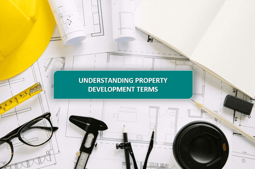 Understanding Property Development Terms